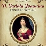 D. Carlota Joaquina 2.ª Edição