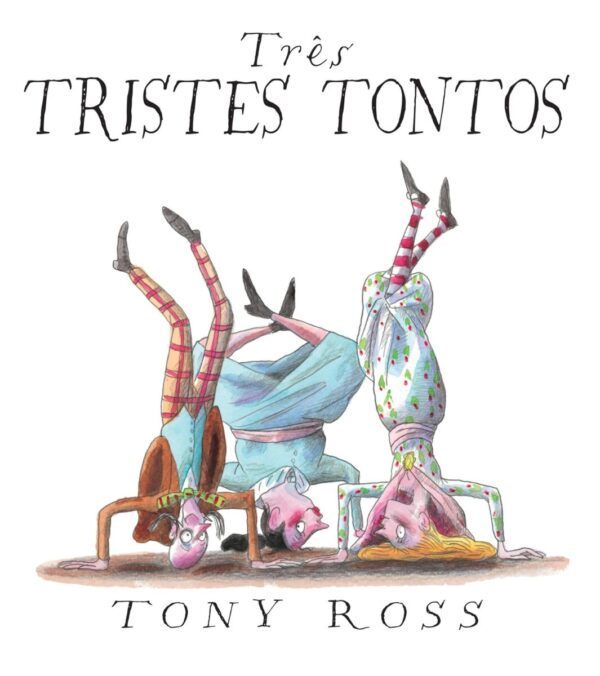 Três Tristes Tontos
