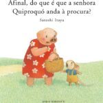 Afinal, do que é que a Senhora Quiproquó anda à procura