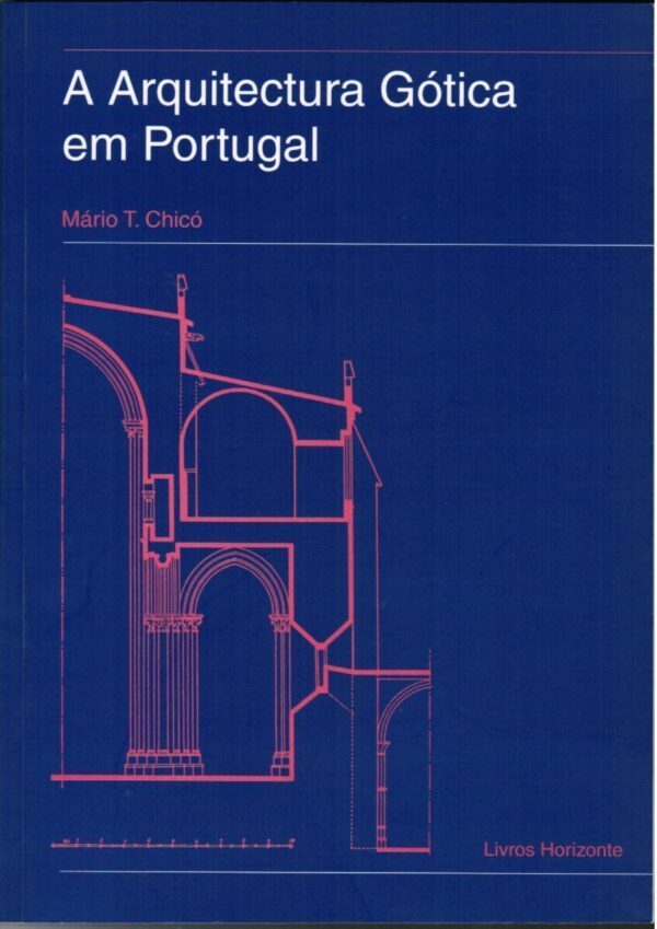 A Arquitectura Gótica em Portugal