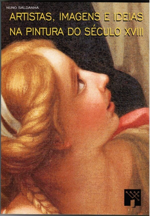 Artistas, Imagens e Ideias na Pintura do Século XVIII
