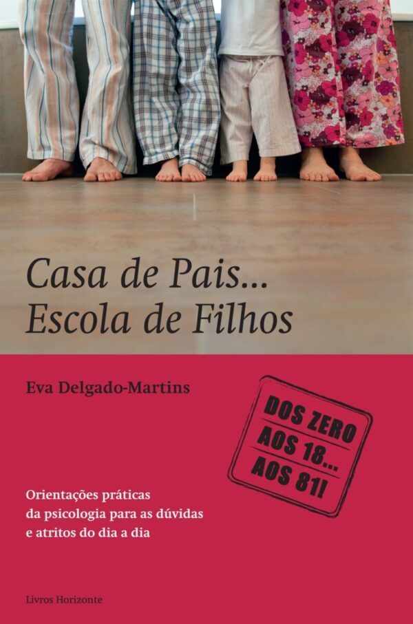 Casa de Pais… Escola de Filhos,