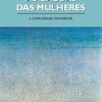 As Causas das Mulheres