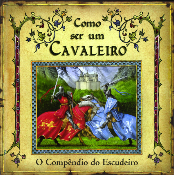 Como ser Um Cavaleiro