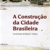 Construçao da Cidade Brasileira