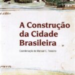 A Construção da Cidade Brasileira