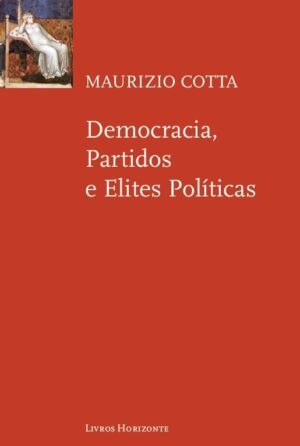 Democracia, Partidos e Elites Políticas