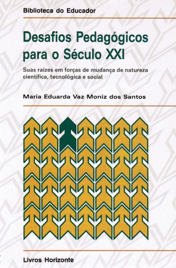 Desafios Pedagógicos para o Século XXI