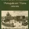 Diario de Um Embaixador Portugues em Roma