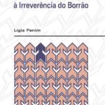 Da Disciplina do Traço à Irreverência do Borrão