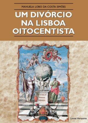 Um Divórcio na Lisboa Oitocentista