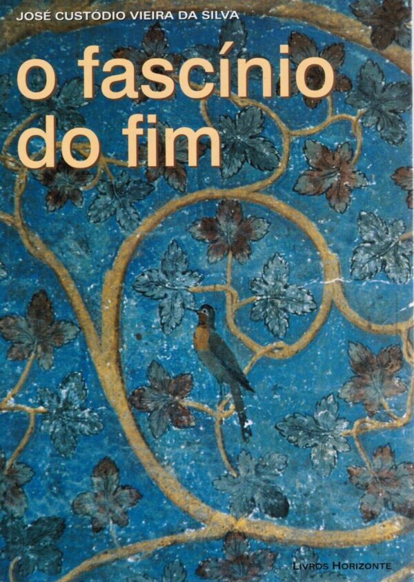 O Fascínio do Fim – Viagens pelo Final da Idade Média