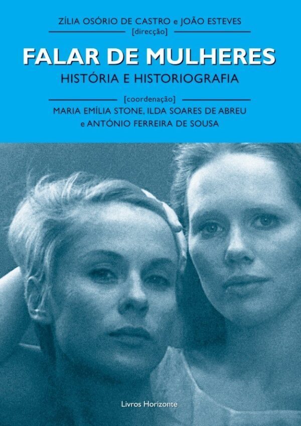Falar de Mulheres – Historia e Historiografia