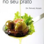 A Felicidade no Seu Prato
