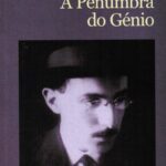 Fernando Pessoa – A Penumbra do Génio