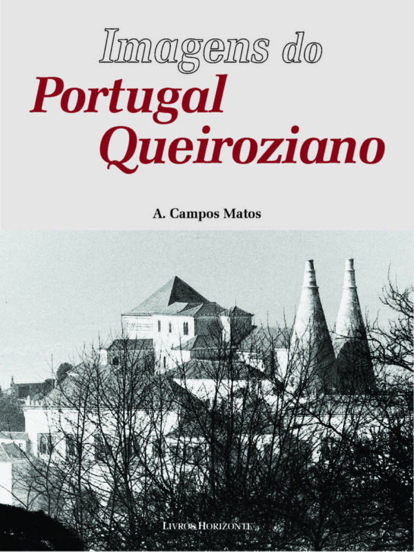 Imagens do Portugal Queiroziano