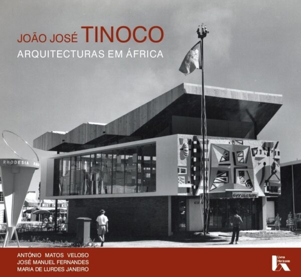 João José Tinoco – Arquitecturas em África
