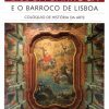 Lisboa Barroca e o Barroco de Lisboa