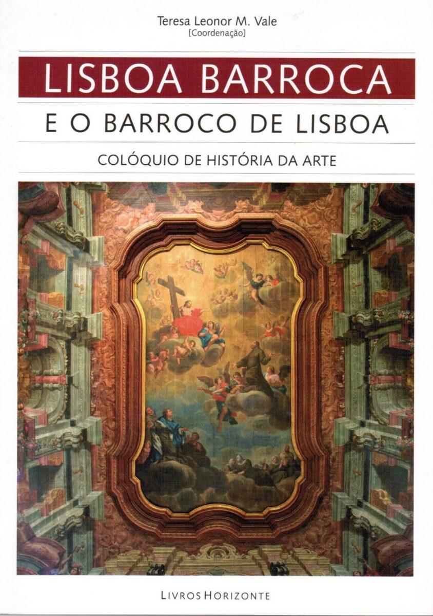 Lisboa Barroca e o Barroco de Lisboa | Livros Horizonte
