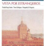 Lisboa Setecentista Vista por Estrangeiros