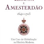 Lisboa e Amesterdão 1640 – 1705