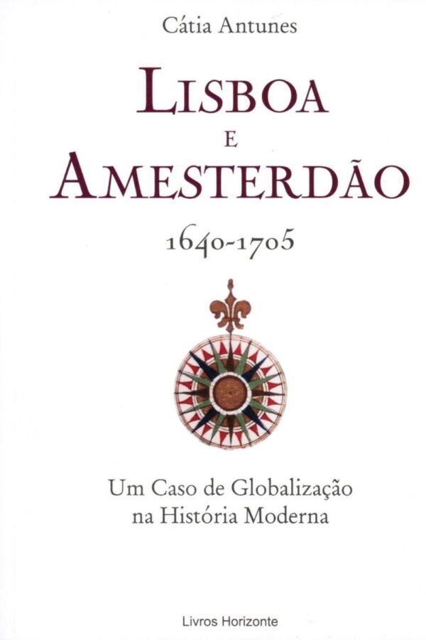 Lisboa e Amesterdão 1640 – 1705