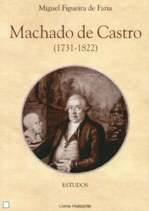 Machado de Castro – 1731-1822