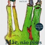 Mãe Não Pises Minha Sombra