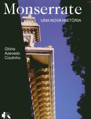 Monserrate – Uma Nova História