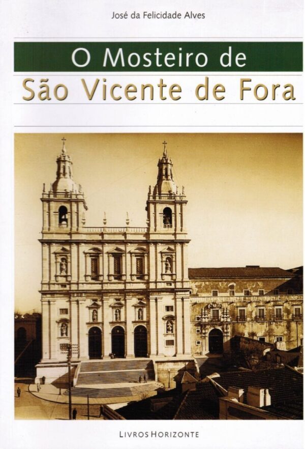 O Mosteiro de São Vicente de fora