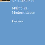 Múltiplas Modernidades. Ensaios