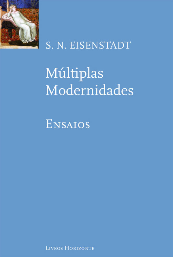 Múltiplas Modernidades. Ensaios