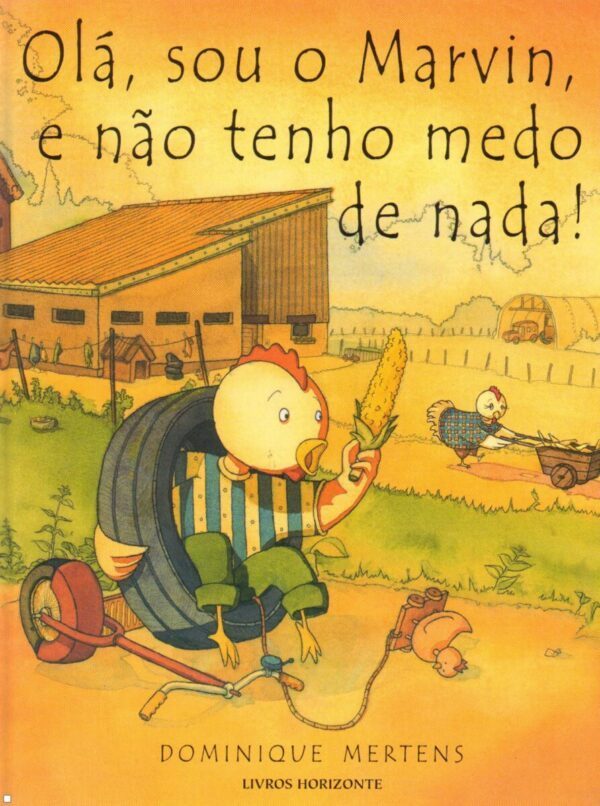 Olá, Sou o Marvin e Não Tenho Medo de Nada