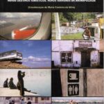 Outros Trópicos. Novos destinos turísticos, novos terrenos da antropologia