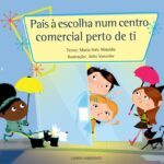 Pais à Escolha Num Centro Comercial