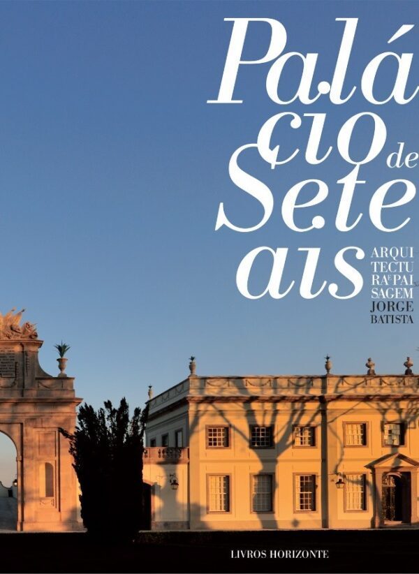 Palácio de Seteais Arquitectura e Paisagem