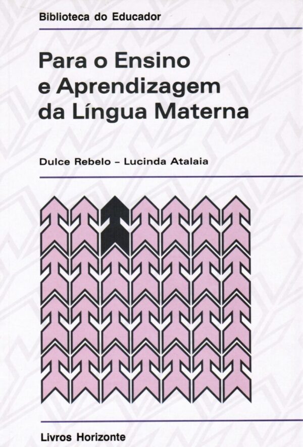 Para o Ensino e Aprendizagem da Língua Materna