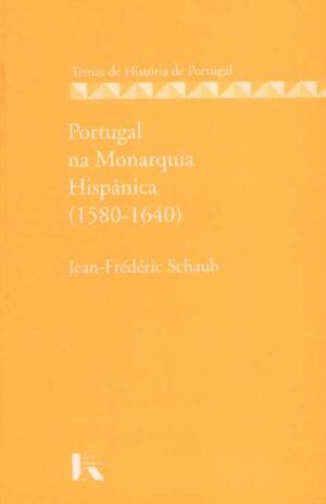 Portugal na Monarquia Hispânica (1580-1640)