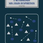 Problemas de Teoria e Metodologia nos Jogos Desportivos