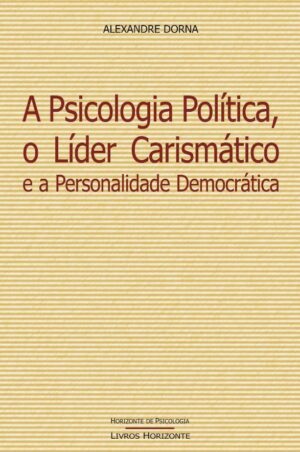 Psicologia Política e Líder Carismático