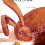 Quem é O Terrível Guerreiro na Toca da Lebre?