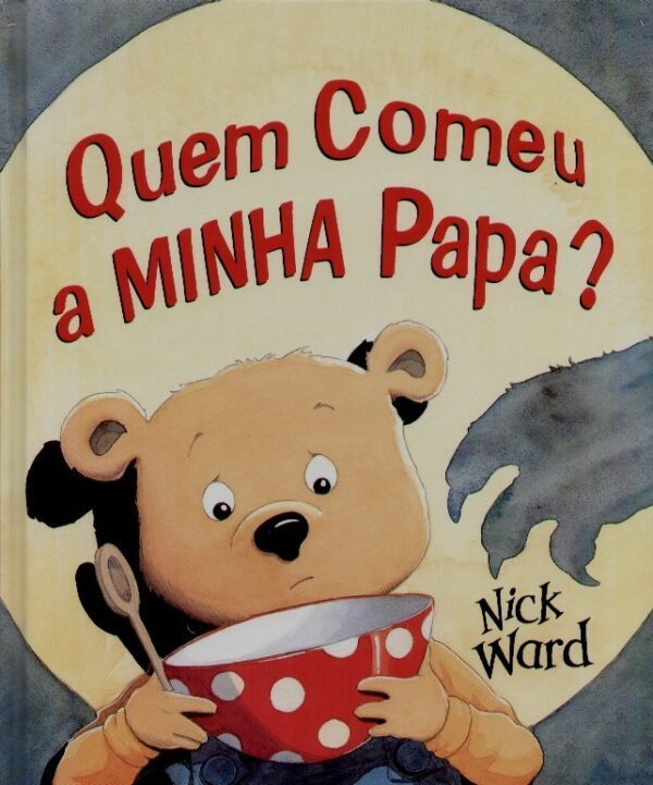 Quem Comeu a Minha Papa?
