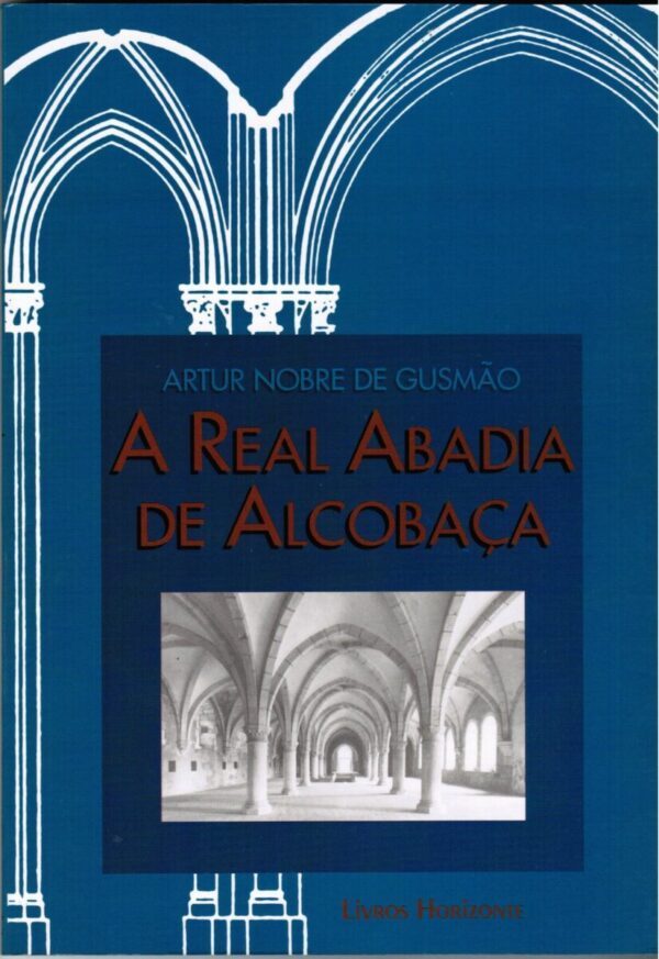 A Real Abadia de Alcobaça
