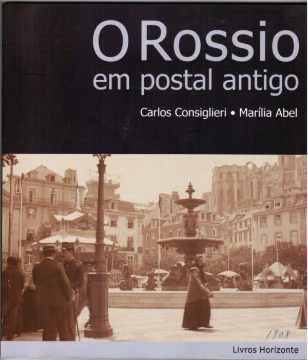 O Rossio em Postal Antigo