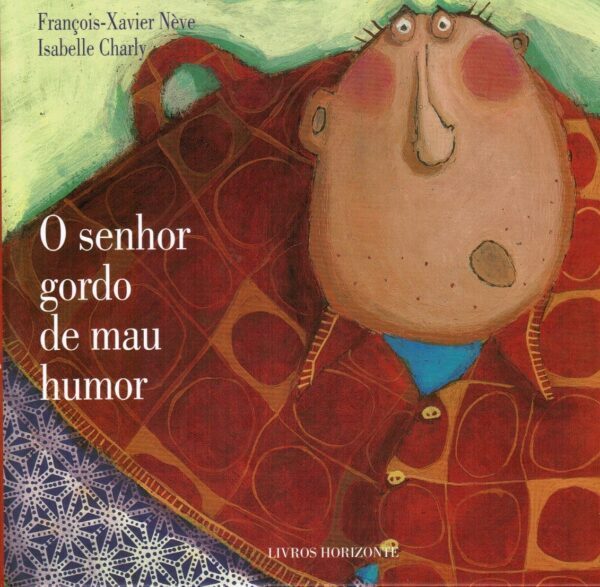 O Senhor Gordo de Mau Humor