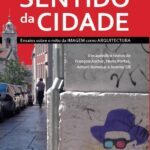 O Sentido da Cidade
