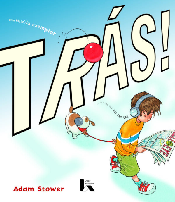 Trás! Uma História Exemplar