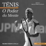 Ténis. O Poder da Mente
