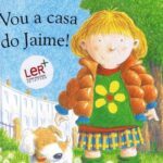 Vou a Casa do Jaime!-2ª.edição