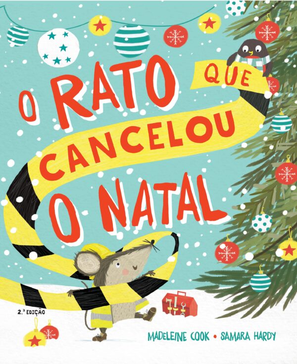 O RATO QUE CANCELOU O NATAL 2.ª Edição